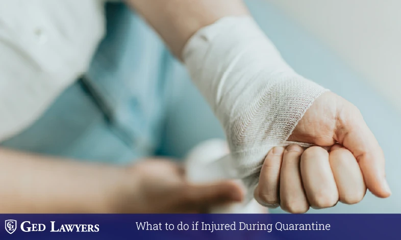 Injured During Quarantine Legal Steps
